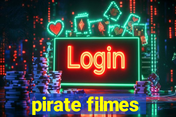 pirate filmes